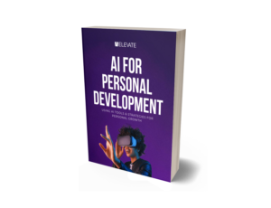 AI for Personal Development: Using AI Tools & Strategies for Personal Growth