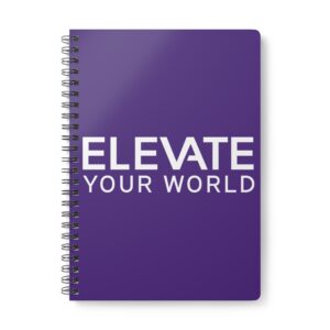 ELEVATE Your World Notebook